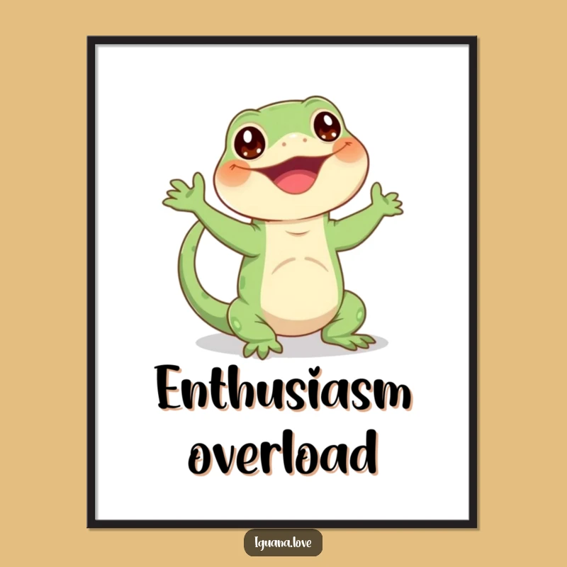 Funny Waving Iguana Poster - Happy Enthusiastic Character Wall Art Gift