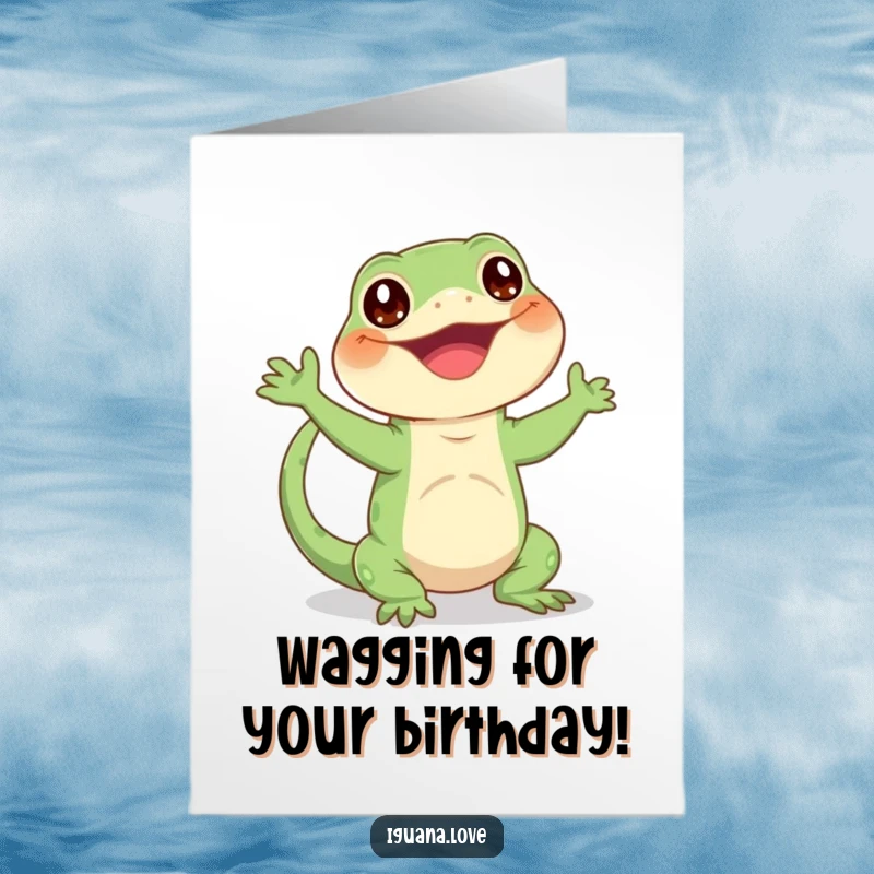 Funny Free Printable Birthday Card: A joyful iguana enthusiastically waving its tail, sending birthday cheer.