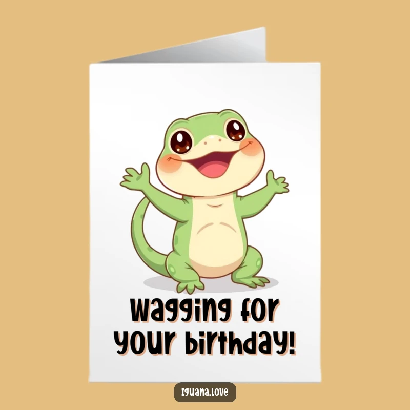 Free Printable Birthday Card: Iguana Tail Wave - Funny Downloadable Gift